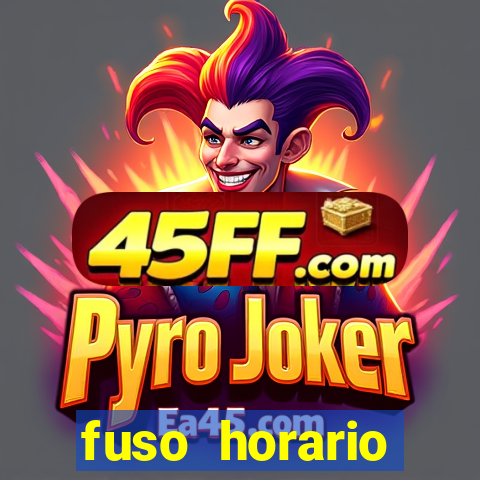 fuso horario barcelona x brasil